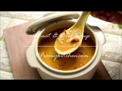 A healthy Beef Wheat Soup which is simple yet creamy and delicious that makes you feel so good!