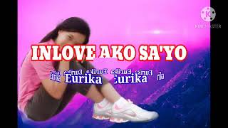 Eurika - In Love Ako Sayo. ( Lyrics ) 2023