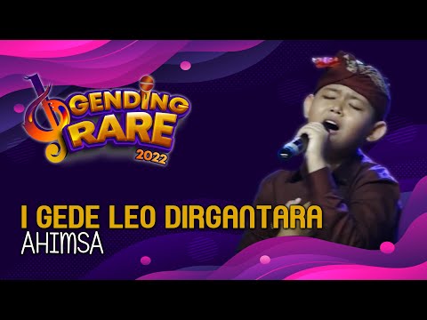 I GEDE LEO DIRGANTARA - AHIMSA | GENDING RARE BALITV 2022