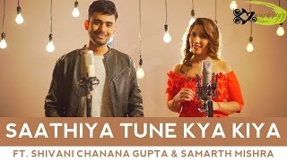 SPB | Saathiya Tune Kya Kiya - The Kroonerz Project | Ft