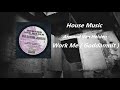 Armand Van Helden - Work Me ( Goddamnit )