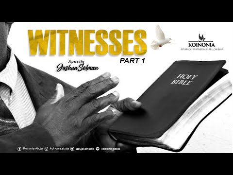 WITNESSES PART 1 WITH APOSTLE JOSHUA SELMAN (SUNDAY SERVICE)  13II 06II2021