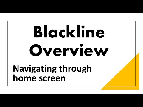 Blackline Overview| Modules| Navigating through Blackline Home Screen