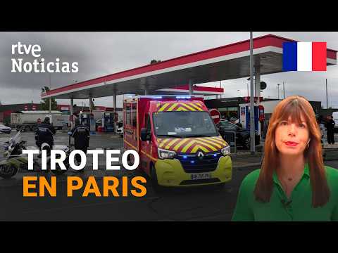 Un hombre mata a una persona y hiere a otras cuatro en un tiroteo en París | RTVE Noticias