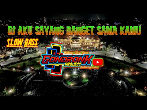 Dj Aku Sayang Banget Sama Kamu-Sauqy By Gondronk Project