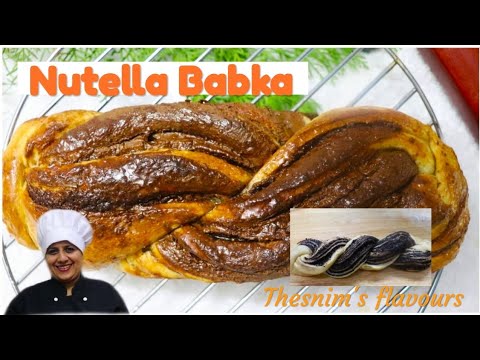 NUTELLA BABKA/CHOCOLATE STUFFED BABKA /THESNIM AZEEZ/SOFT BREAD WITH CHOCOLATE SPREAD/flakey Bread