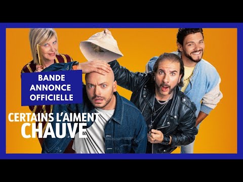 Certains l'aiment chauve - bande annonce UGC Distribution