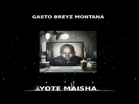 Gasto Breyz - Yote Ni Maisha (Madee Feat. P Funk Remake)