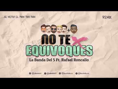 No Te Equivoques - La Banda Del 5 Ft. Rafael Roncallo