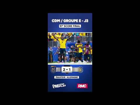 Équateur 2-1 Allemagne : la Tri arrache son billet pour les 16es, les comms RMC