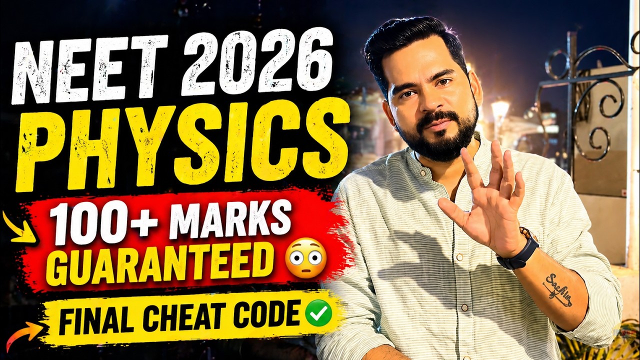 NEET 2026 Physics: 100+ Marks Guaranteed 😱 | Final Cheat Code | ssp sir #neet2026 #sachinsirphysics