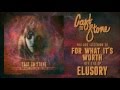 Cast To Stone - For What It's Worth 