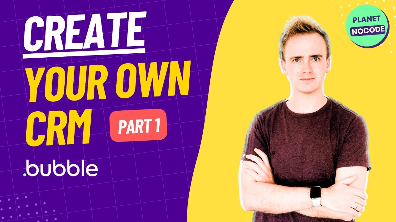 Build your own CRM with Bubble.io NoCode - Part 1 thumbnail