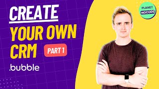 Build your own CRM with Bubble.io NoCode - Part 1 thumbnail