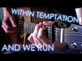 Within Temptation - And We Run (Acoustic ...