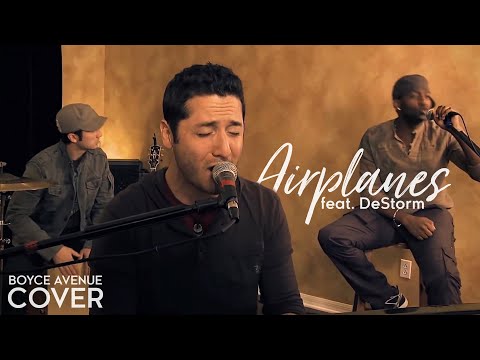 Airplanes - BoB & Hayley Williams of Paramore (Boyce Avenue feat. DeStorm cover) on Spotify & Apple