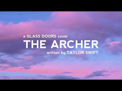The Archer - cover by Glass Doors