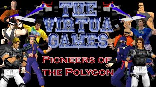 The Virtua Games - Pioneers of the Polygon