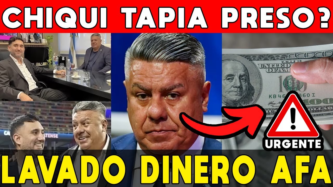 CHIQUI TAPIA PRESO 🚨 LAVADO DE DINERO AFA ⚠️ Con las manos en la masa: le prenden fuego