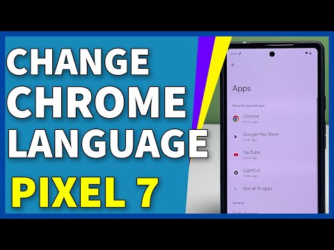How to Change Chrome App Language on Google Pixel 7