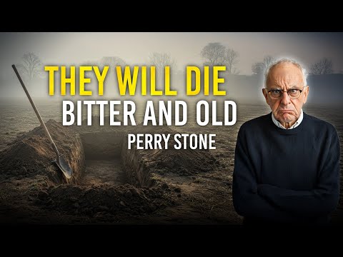 They Will Die Bitter Old People | Perry Stone