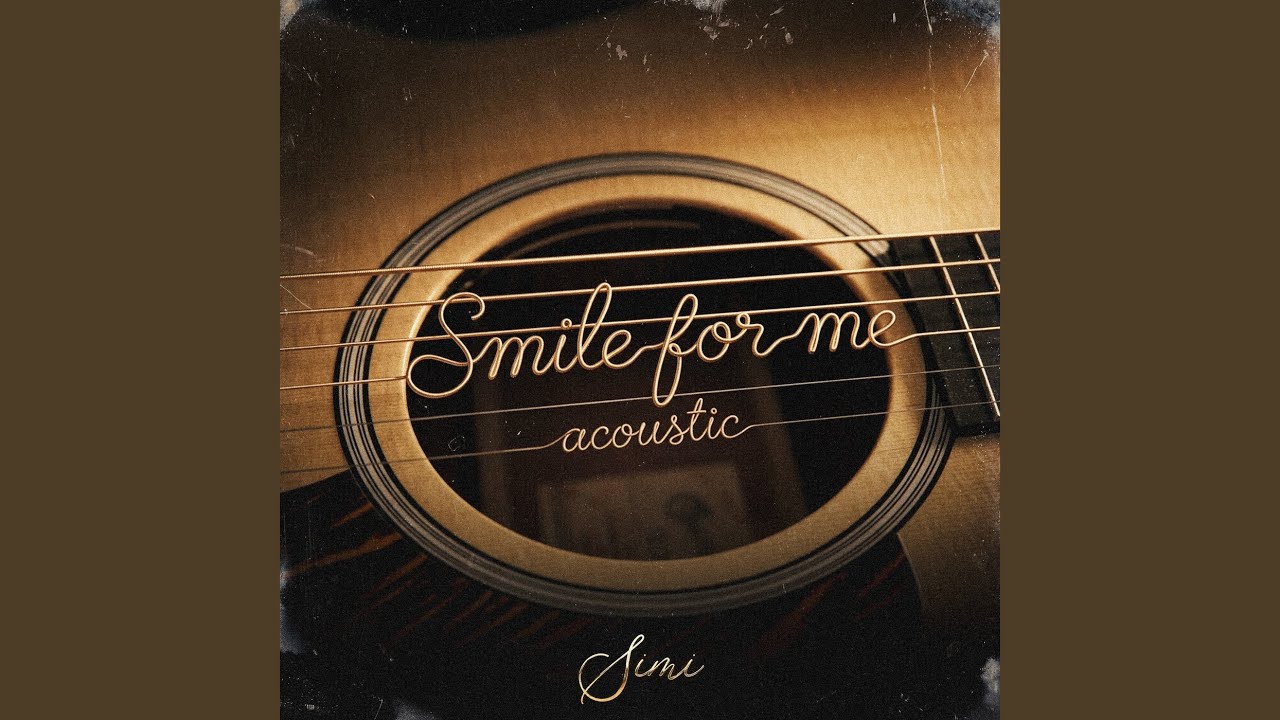 Smile For Me (Acoustic)