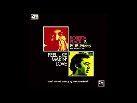 Roberta Flack & Bob James - Feel Like Makin' Love (1974)