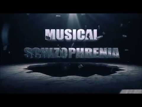 Musical Schizophrenia Promo