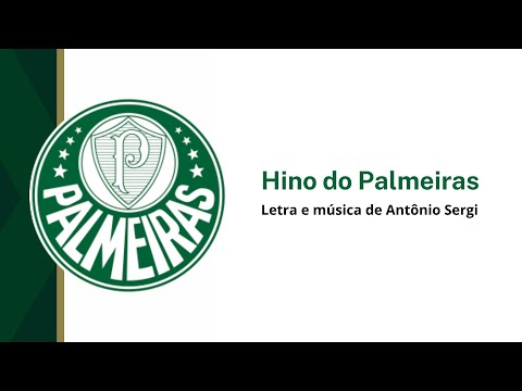 Hino do Palmeiras | Letra | Legendado | Karaoke
