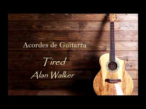 Tired - Alan Walker
