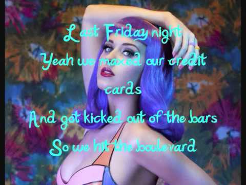 Katy Perry - Last Friday Night (T.G.I.F.) w/ Lyrics