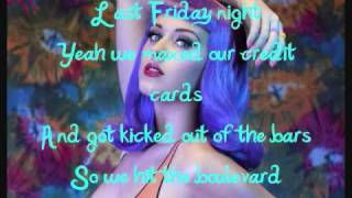 Katy Perry - Last Friday Night (T.G.I.F.) w/ Lyrics
