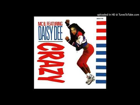 MC B. Feat. Daisy Dee - Crazy ''Dizzy Mix'' (1990)