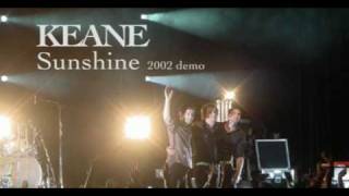 Keane - Sunshine 2002 Demo (Tim Voice)