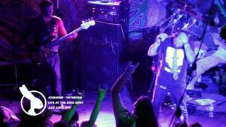 Atomship - Withered Live