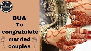 Beautiful dua to congratulate newly married couples with urdu and English translation.#youtubeshorts