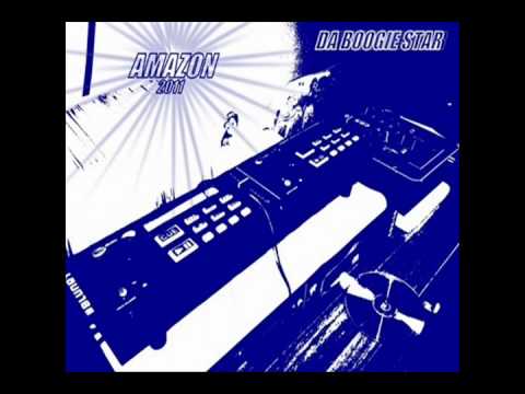 Da Boogie Star - Amazon (Original Mix 2011)