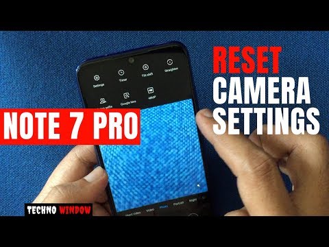 How To Reset Camera Setting in Note 7 Pro