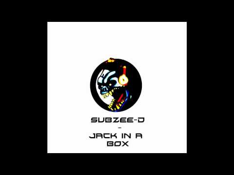 Subzee-D - Jack in a Box