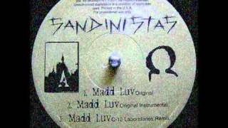 Sandinistas - Madd Luv [Laboratories Remix]