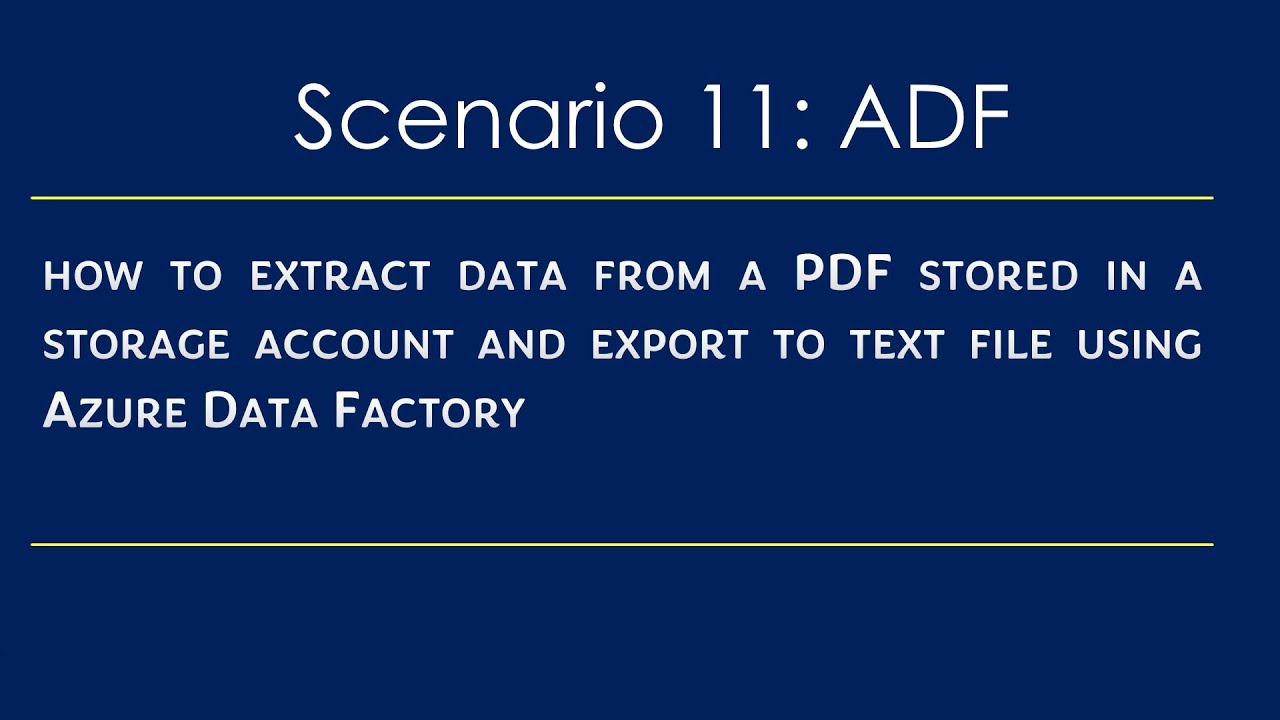 How to extract data from a PDF and export to text file using Azure Data Factory
