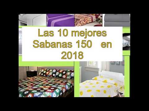 Las 10 mejores Sabanas 150 en 2018