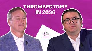 Thrombectomy in 2036, what I learned from my trip to the future