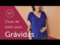 Dicas Práticas De Estilo Para Grávidas Fe Fuscaldo