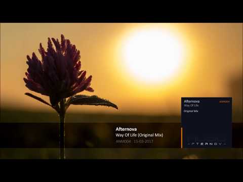 Afternova - Way Of Life (Original Mix)