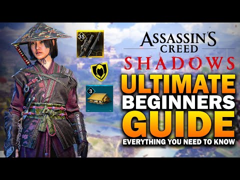Assassins Creed Shadows ULTIMATE Beginners Guide
