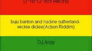 buju banton and nadine sutherland- wickie dickie(Action Ridd
