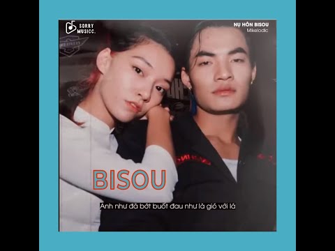 MikeLODIC - Nụ hôn Bisou (FR VN Lyric Video) GGV