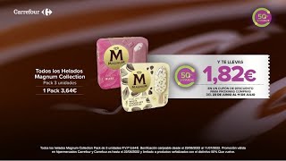 Carrefour - 50% Que vuelve Magnum Collection anuncio