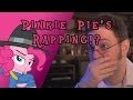 Pinkie Pie's Rapping!? 